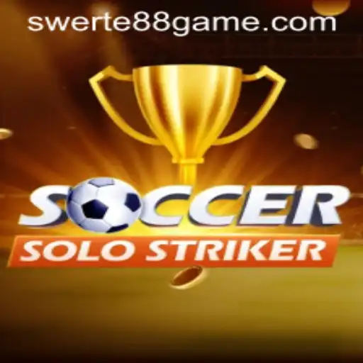 Unveiling the Exciting World of SoccerSoloStriker and the Role of Swerte88